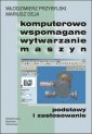 okładka książki - Komputerowo wspomagane wytwarzanie