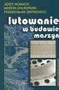 okładka książki - Lutowanie w budowie maszyn