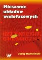 okładka książki - Mieszanie układów wielofazowych