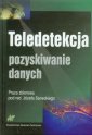 okładka książki - Teledetekcja. Pozyskiwanie danych