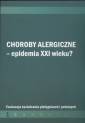 okładka książki - Choroby alergiczne. Epidemia XXI