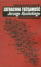 okładka książki - Zatracona tożsamość Jerzego Kosińskiego