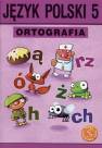 okładka podręcznika - Ortografia. Klasa 5. Szkoła podstawowa.