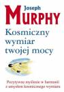 okładka książki - Kosmiczny wymiar twojej mocy