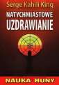 okładka książki - Natychmiastowe uzdrawianie