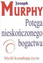 okładka książki - Potęga Nieskończonego Bogactwa