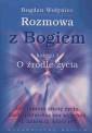 okładka książki - Rozmowa z Bogiem. Księga 1. O źródle