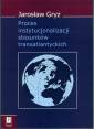 okładka książki - Proces instytucjonalizacji stosunków