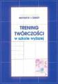 okładka książki - Trening twórczości w szkole wyższej