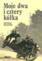 okładka książki - Moje dwa i cztery kółka