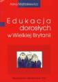 okładka książki - Edukacja dorosłych w Wielkiej Brytanii