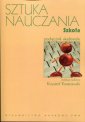 okładka książki - Sztuka nauczania. Szkoła