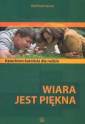 okładka książki - Wiara jest piękna