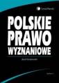 okładka książki - Polskie prawo wyznaniowe